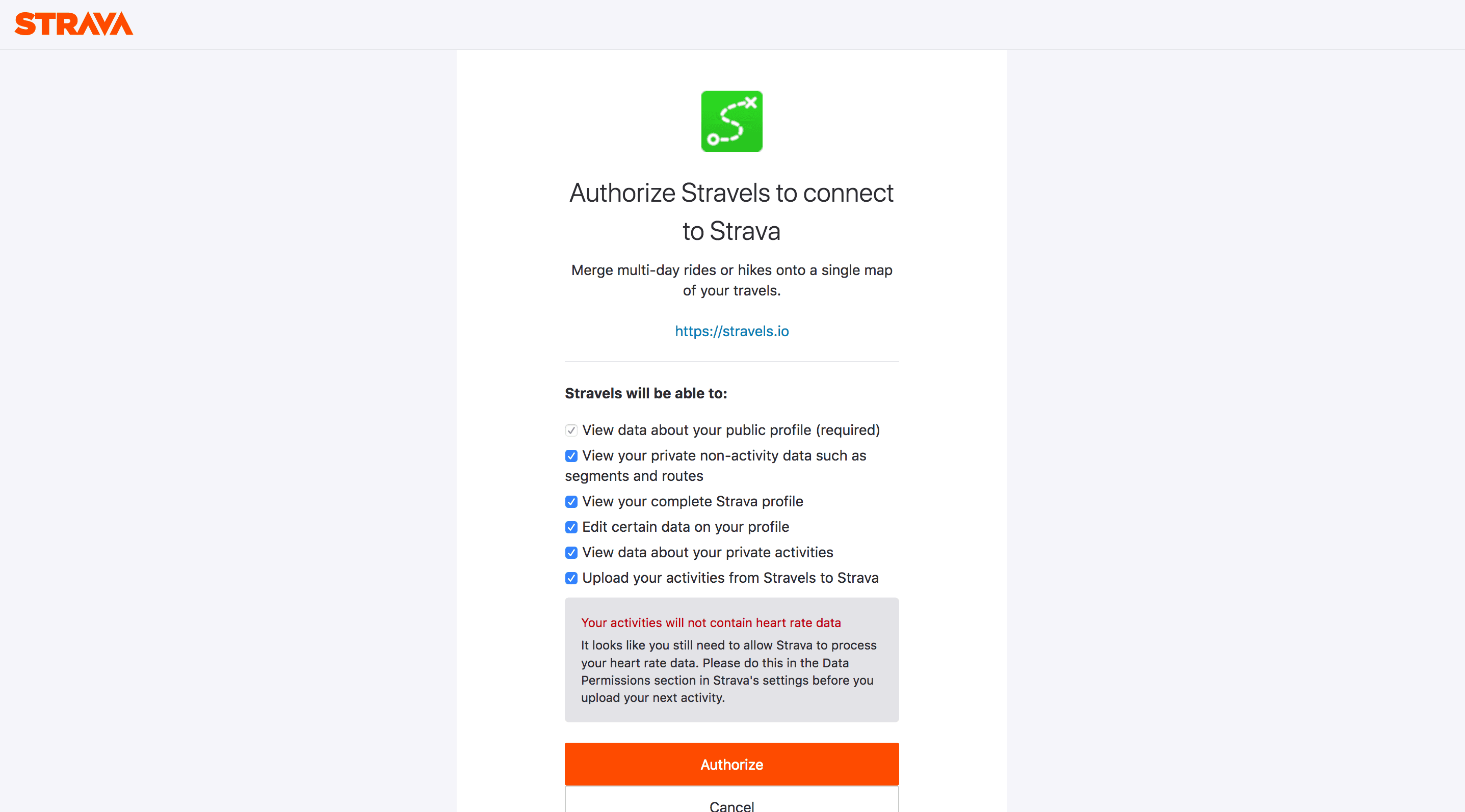 A webpage titled 'Authorize Stravels to connect to Strava', with a list of
authorization scopes and an Authorize/Cancel pair of action
buttons.